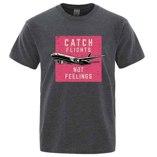 Catch Flights No Feelings DTF Print T Shirt